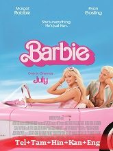 Barbie (2023) BRRip Original [Telugu + Tamil + Hindi + Kannada + Eng] Dubbed Movie Watch Online Free