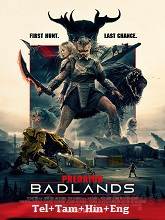 Predator: Badlands (2025) BRRip Original [Telugu + Tamil + Hindi + Eng] Dubbed Full Movie Watch Online Free