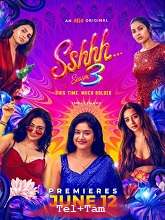 Sshhh (2026) HDRip Season 3 [Telugu + Tamil] Watch Online Free