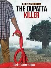 The Dupatta Killer (2025) HDRip Original [Telugu + Tamil + Hindi] Full Movie Watch Online Free